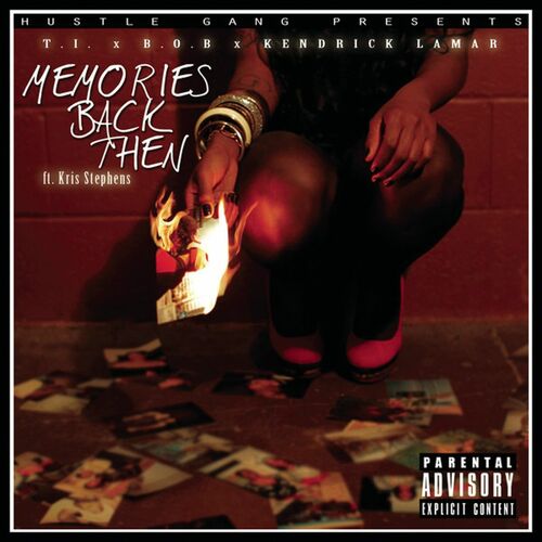 ミュージシャン BACK To THE MEMORIES T.I. - Memories Back Then (feat. B.o.B, Kendrick Lamar