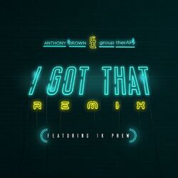 Cover of I Got That  (feat. 1K Phew) (Remix)