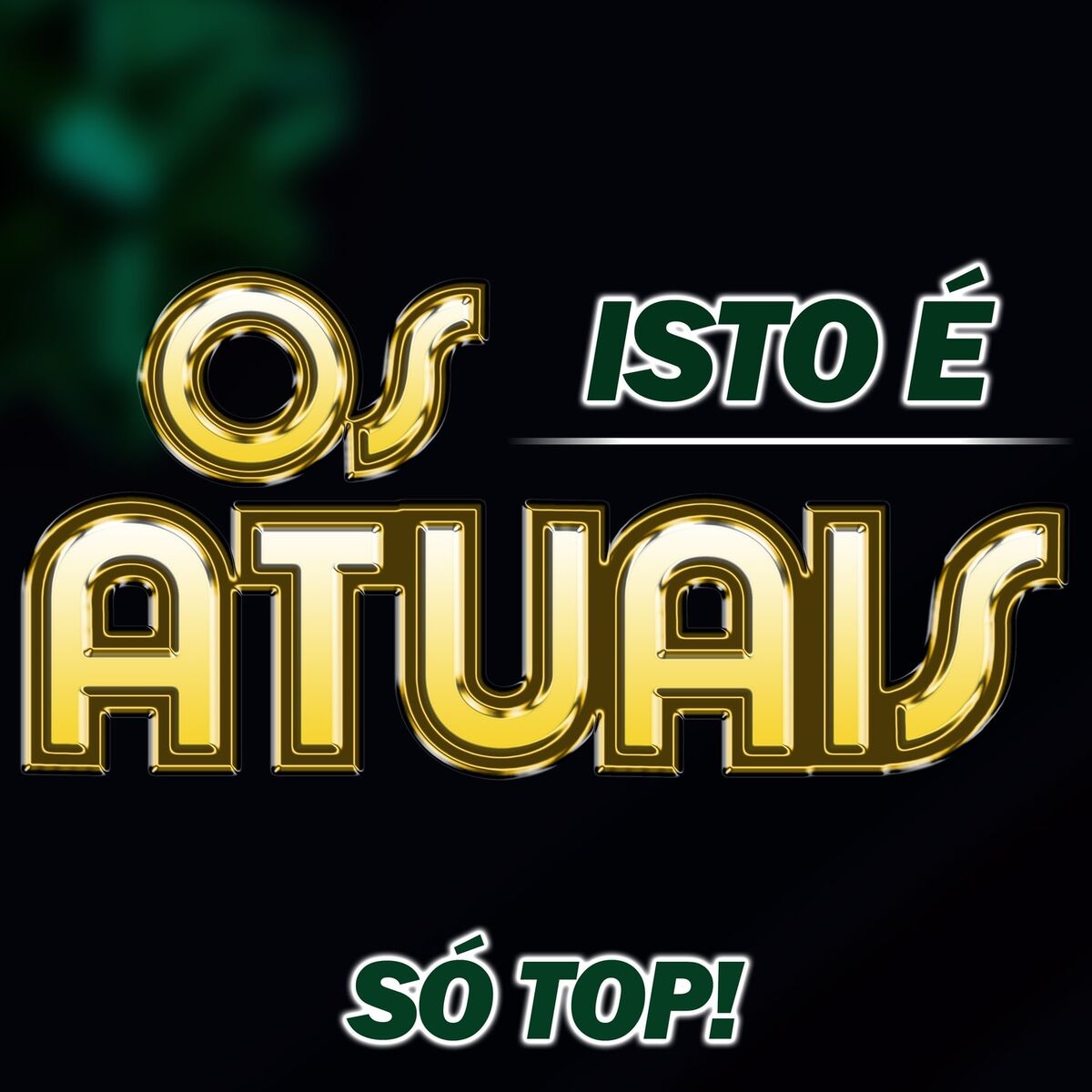 Album cover of Isto é Os Atuais