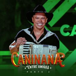 Cover of Caninana Entre Amigos, Parte 3