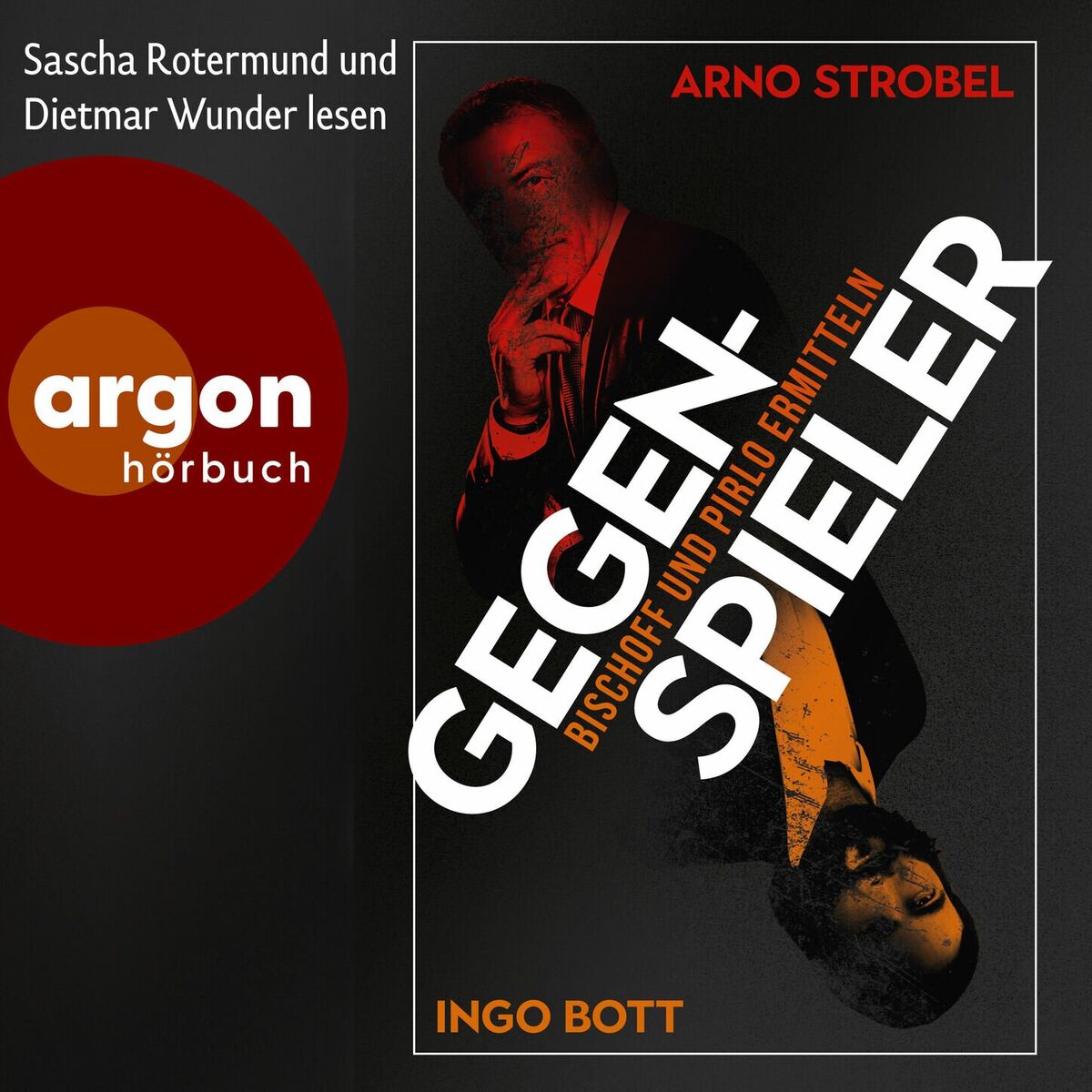 Album cover of Gegenspieler - Bischoff und Pirlo ermitteln (Autorisierte Lesefassung)