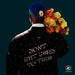 Cover of Don't Get Used To This