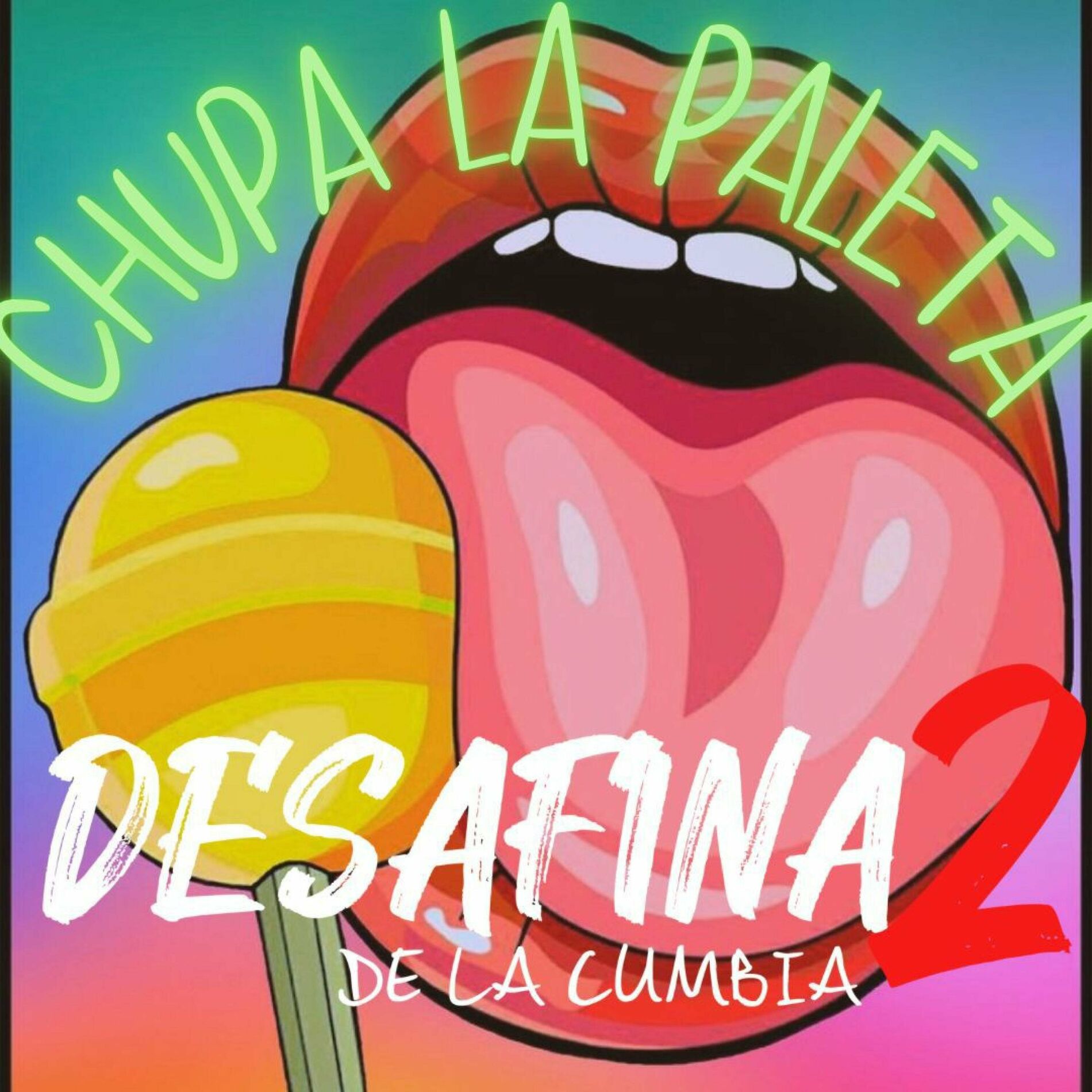 Album cover of chupa tu paleta
