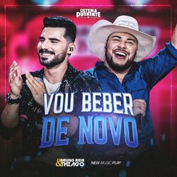 Cover of Vou Beber de Novo (Sistema Diferente, Ao Vivo)
