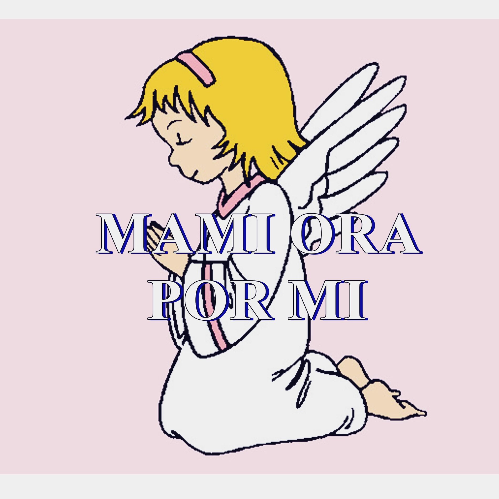 Album cover of MAMI ORA POR MI (feat. EL PAMPA & JL)