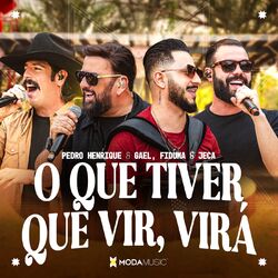 Cover of O Que Tiver Que Vir, Virá (Ao Vivo)