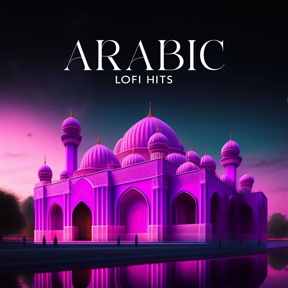 Picture of ARABIC LOFI HITS – Ramadhan Chill Instrumental Music To Pray