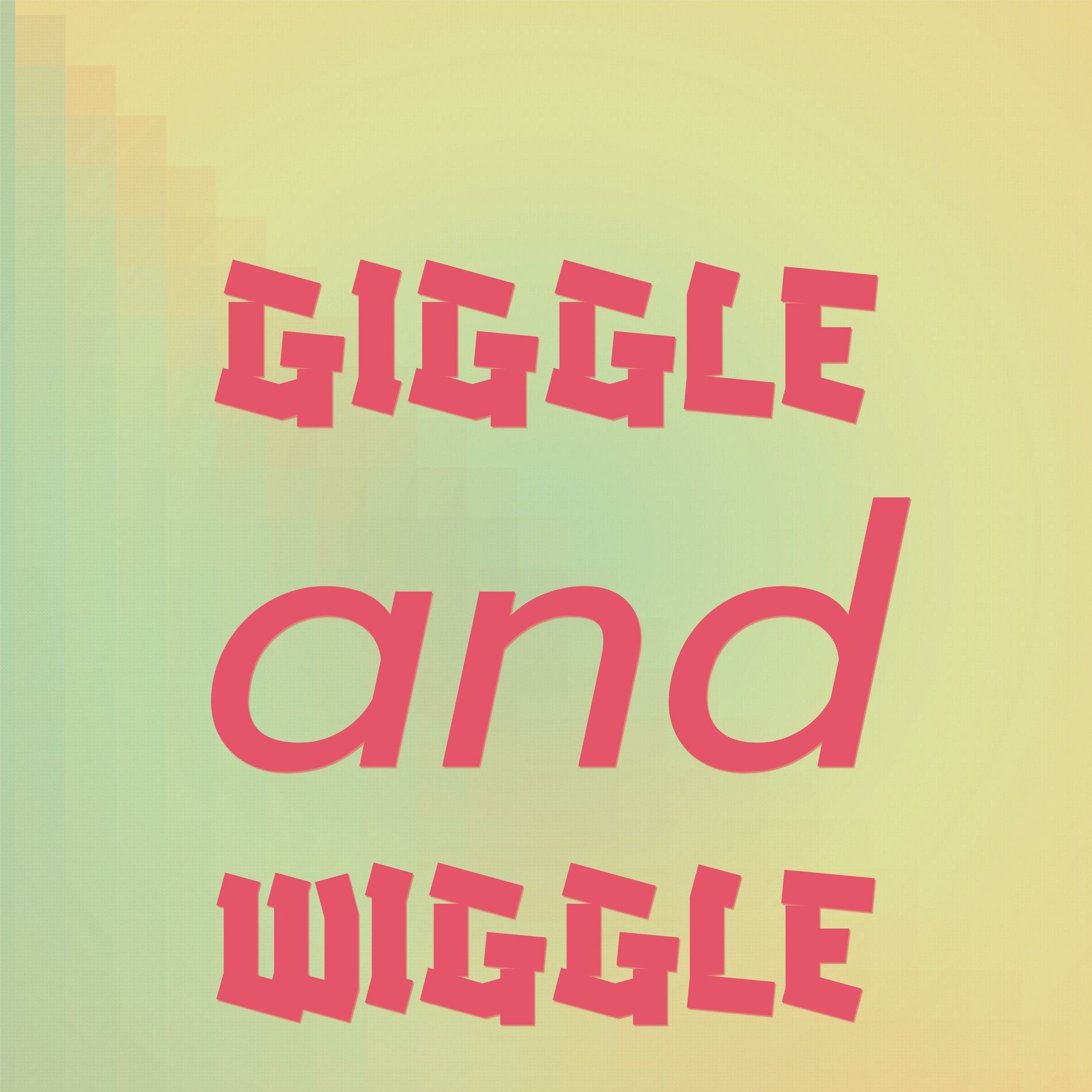 Album cover of Giggle and Wiggle