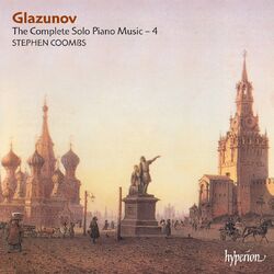 Cover of Glazunov: Complete Piano Music, Vol. 4