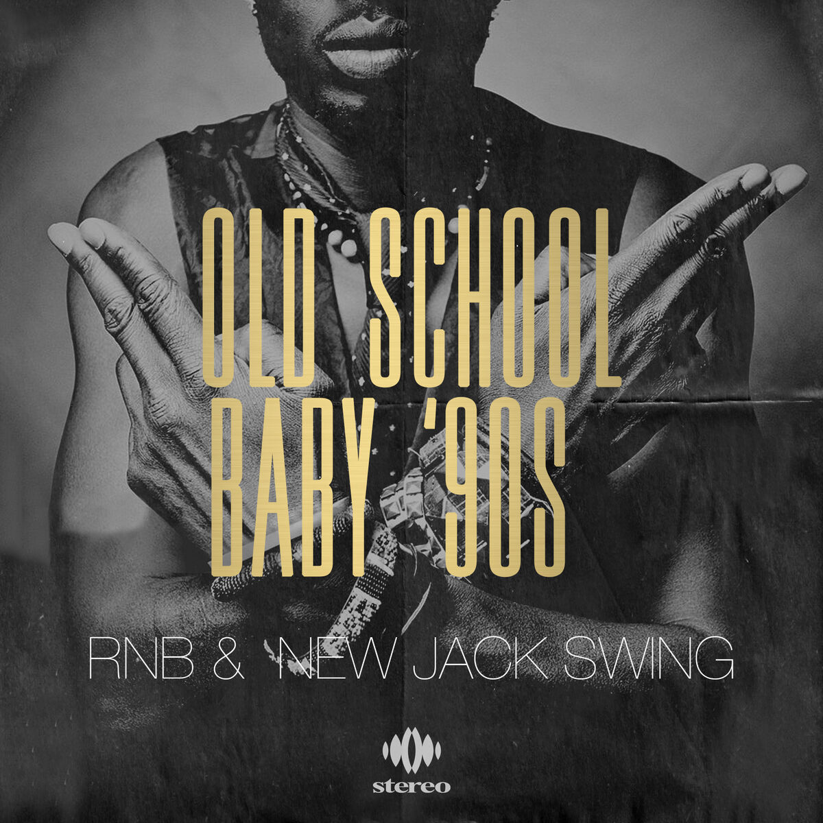 Album cover of Old School Baby '90s