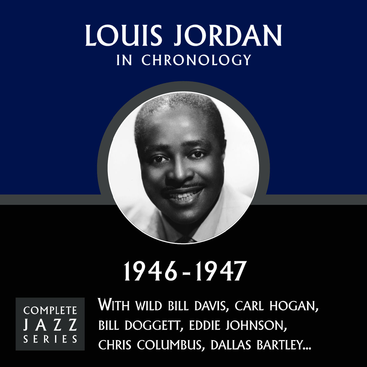 Album cover of Complete Jazz Series 1946 - 1947