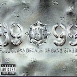Cover of Full Clip: A Decade Of Gang Starr