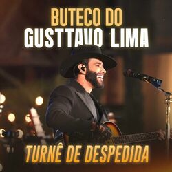 Buteco do Gusttavo Lima - Turnê de Despedida