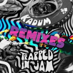 Cover of Trapped in Jam Remixes