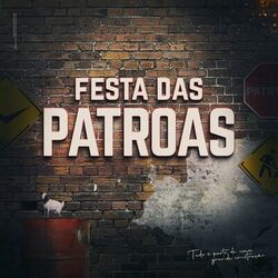 Cover of Festa das Patroas
