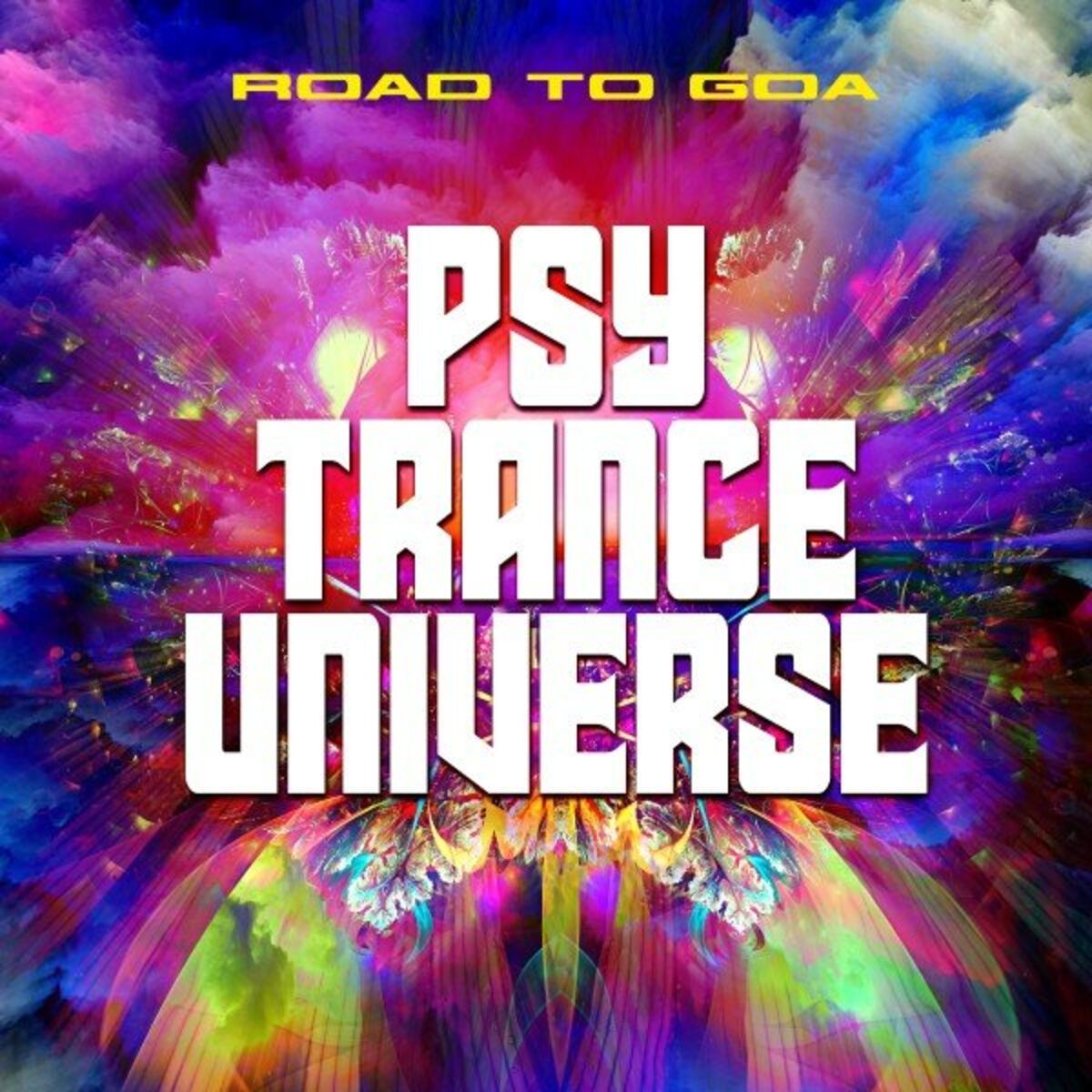 Album cover of Psy Trance Universe - Road to Goa