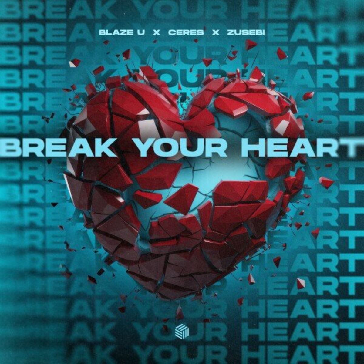 Album cover of Break Your Heart