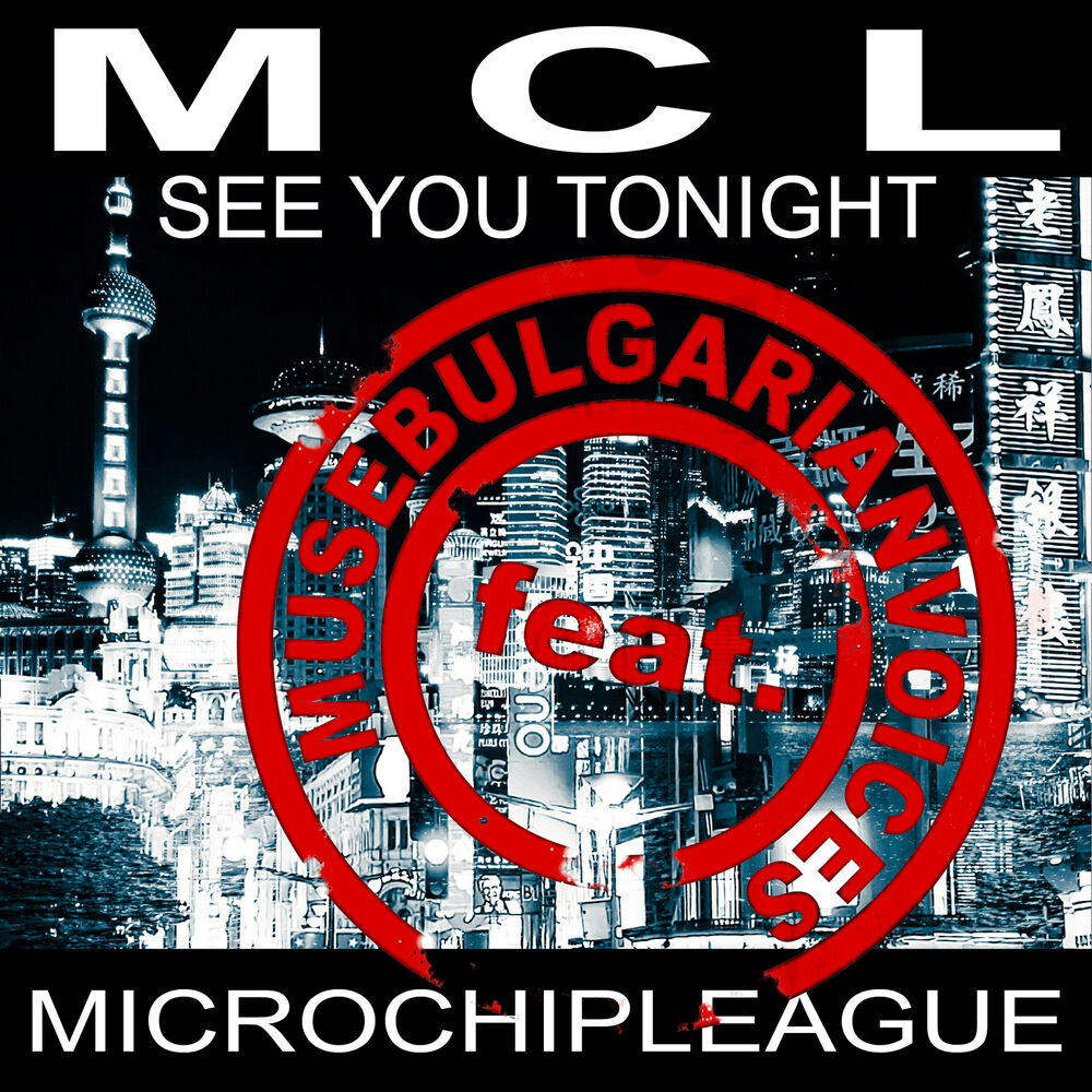 Picture of See You Tonight (MCL vs Muse Bulgarian Voices Remix)