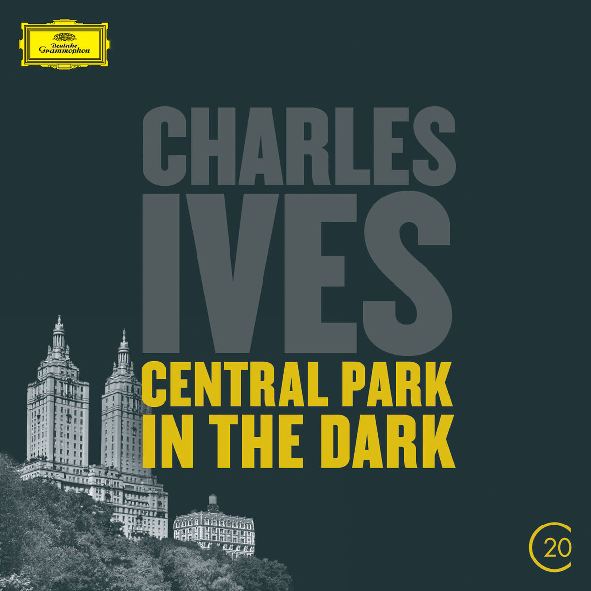 Album cover of Ives: Central Park In The Dark