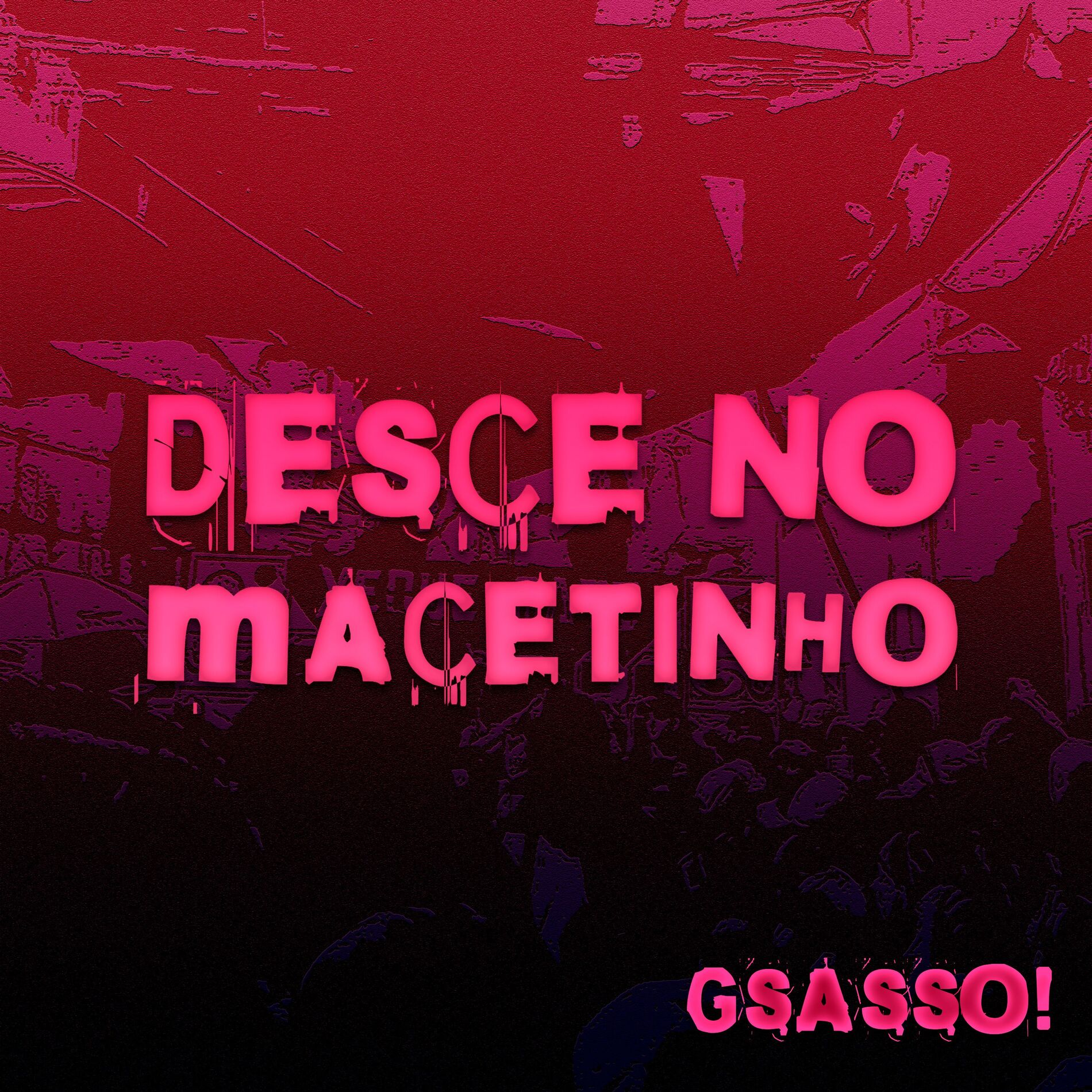Album cover of DESCE NO MACETINHO