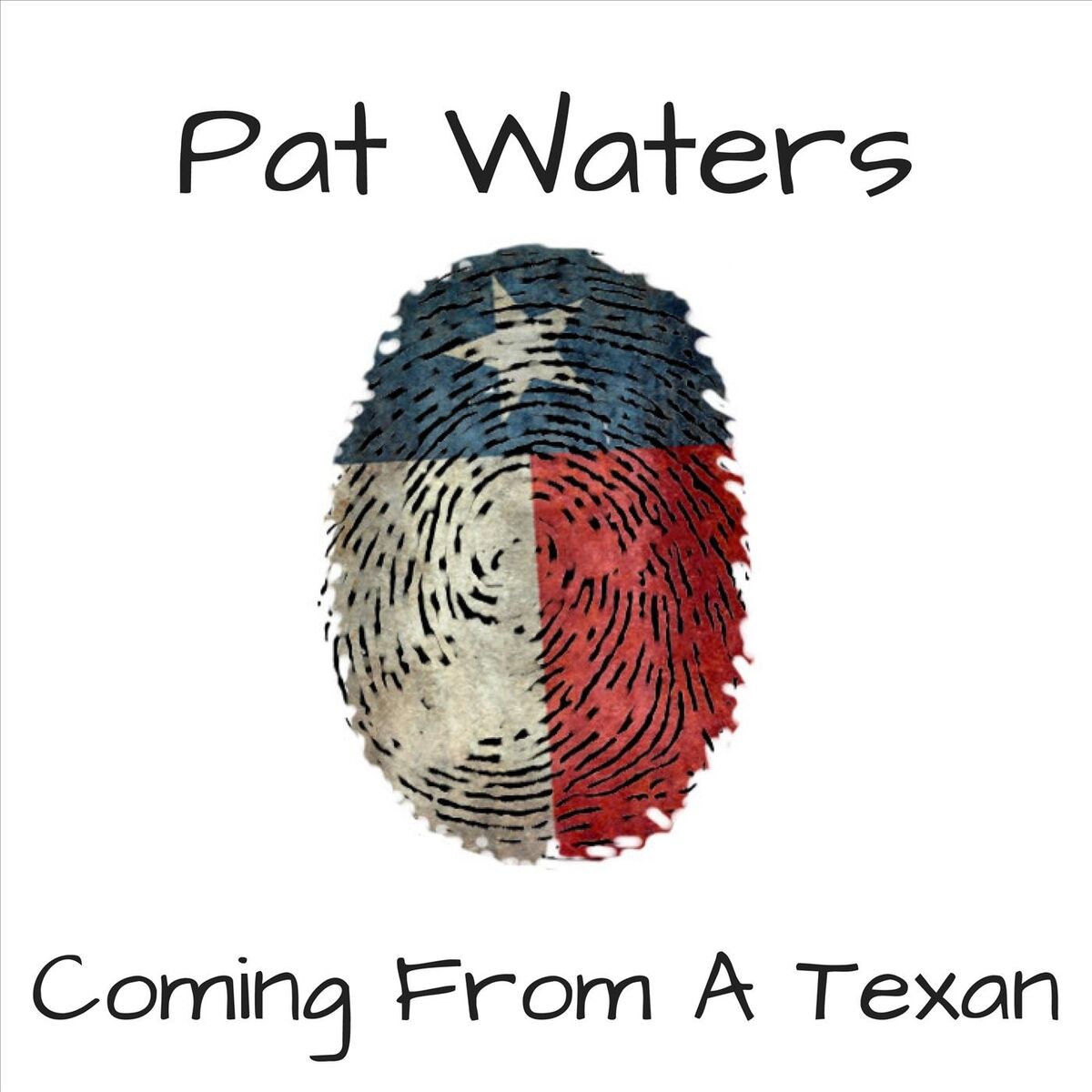 Album cover of Coming from a Texan