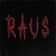 RAUS