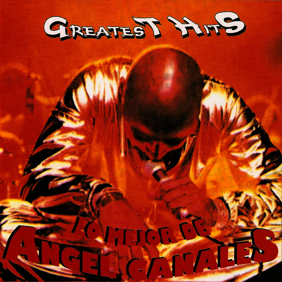 Album cover of Lo Mejor de Angel Canales