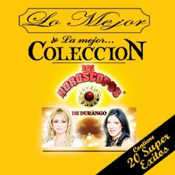 Cover of Lo Mejor De La Mejor...Coleccion (Contiene 20 Super Exitos)