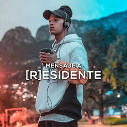 Cover of Mensaje a [R]esidente