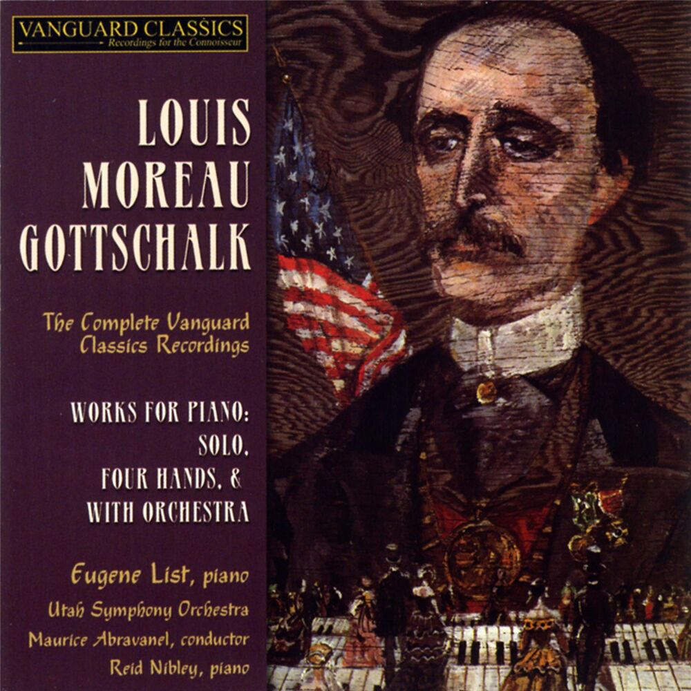 Picture of Louiis Moreau Gottschalk: The Complete Vanguard