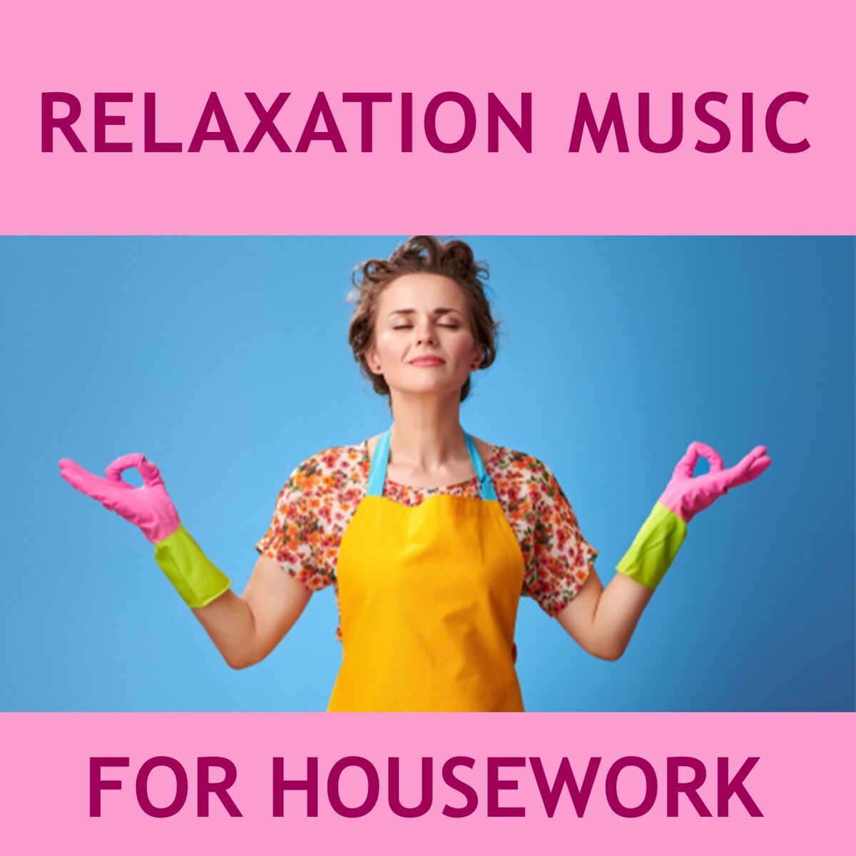 Album cover of Relaxation music for housework