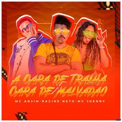 Cover of A Cara de Tralha Cara de Malvadão