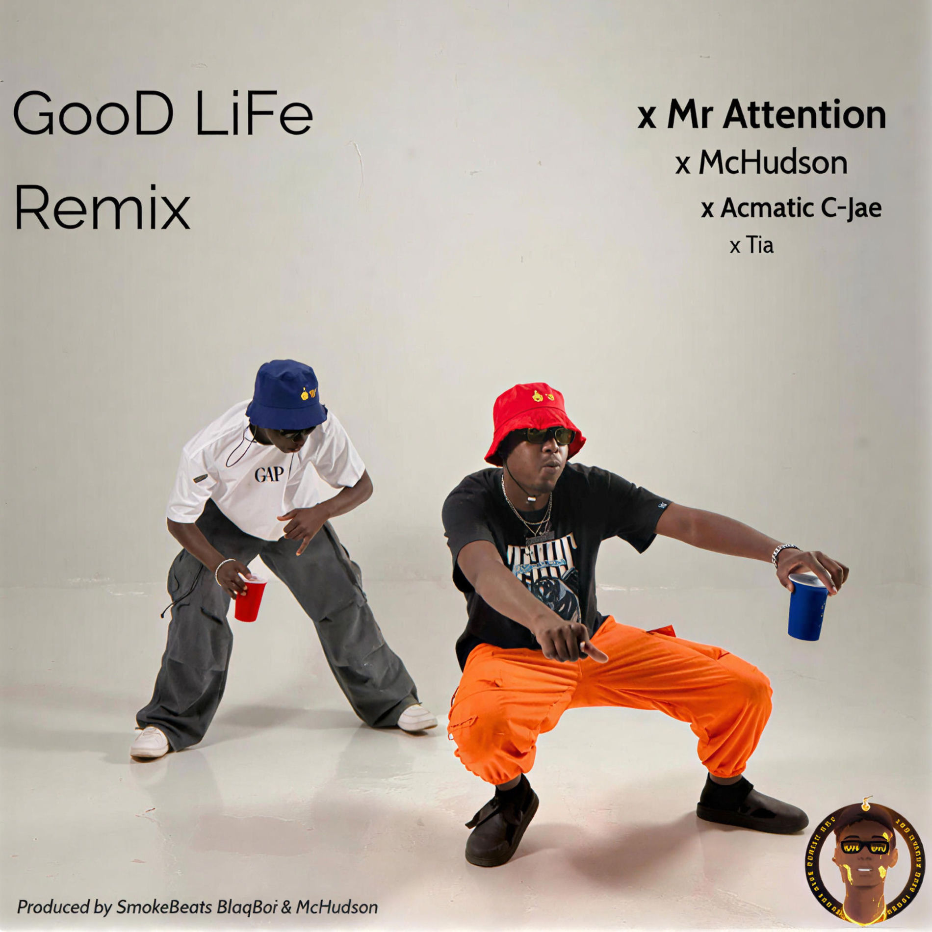 Album cover of GooD LiFe (feat. Mr Attention SkylevelDon, McHudson, Acmatic C-Jae & Tia) [Remix]