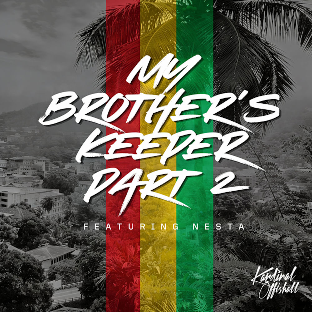 Kardinal Offishall feat. Nesta – My Brother's Keeper Part 2 borító
