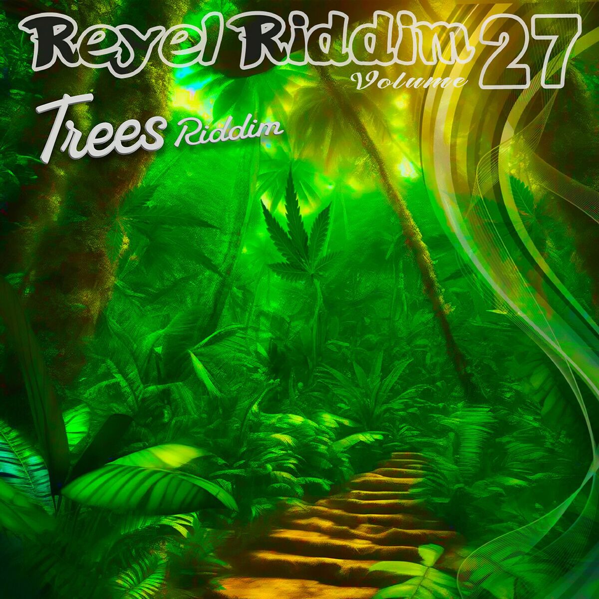 Album cover of Réyèl Riddim, vol. 27 (Trees Riddim)
