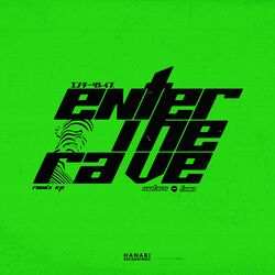 Cover of ENTER THE RAVE (Remix)