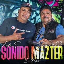 Cover of Sonido Mazter: Sin Miedo Session #23
