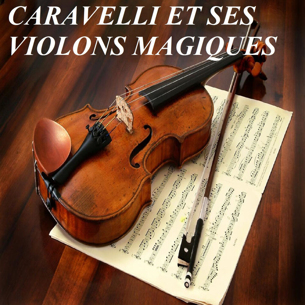 Picture of Caravelli Et Ses Violons Magiques
