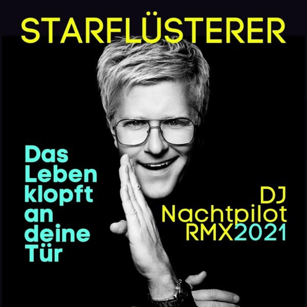 Album picture of Das Leben klopft an Deine Tür (DJ Nachtpilot RMX 2021)