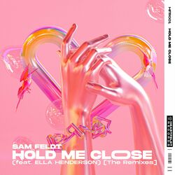 Cover of Hold Me Close (feat. Ella Henderson) (The Remixes)