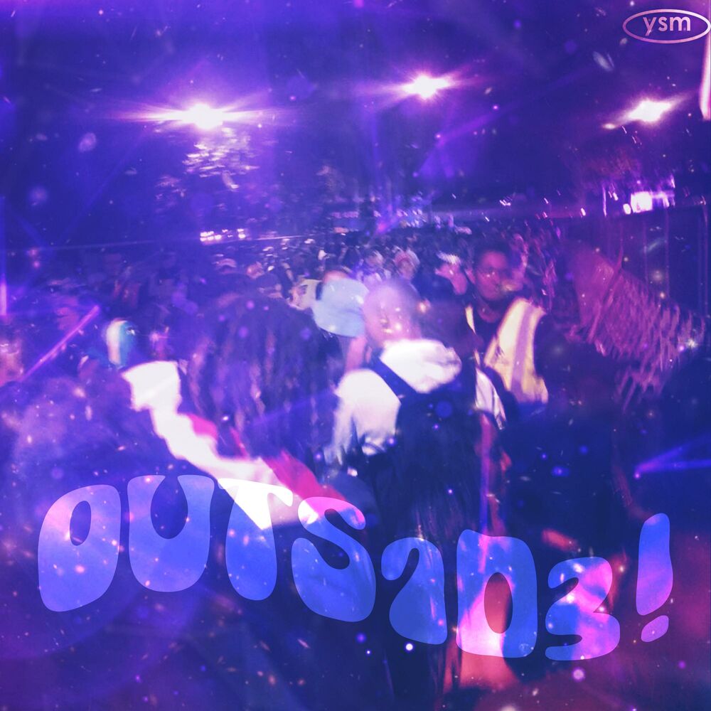 Picture of OUTS1D3!
