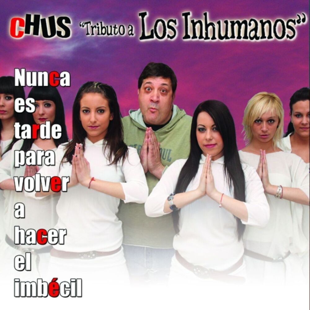 Picture of Chus Tributo a Los Inhumanos