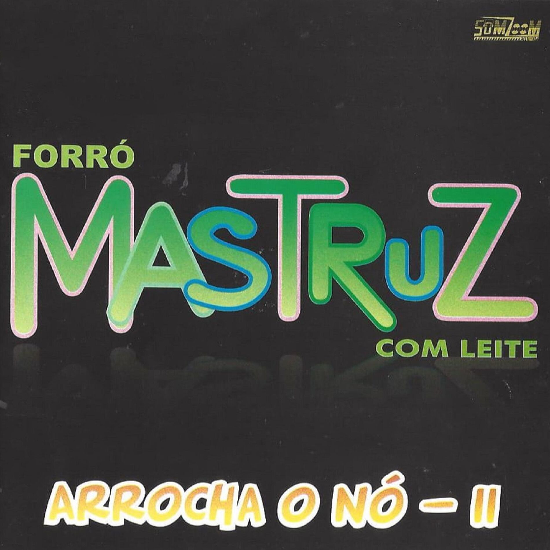 Album cover of Arrocha o Nó - ll