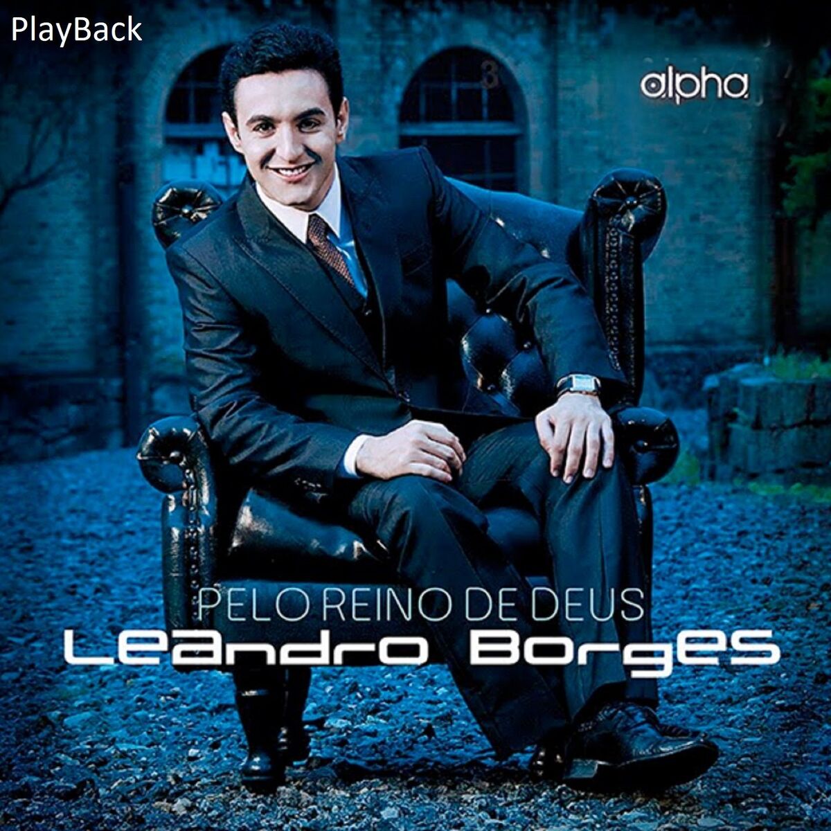 Album cover of Pelo Reino De Deus (Playback)