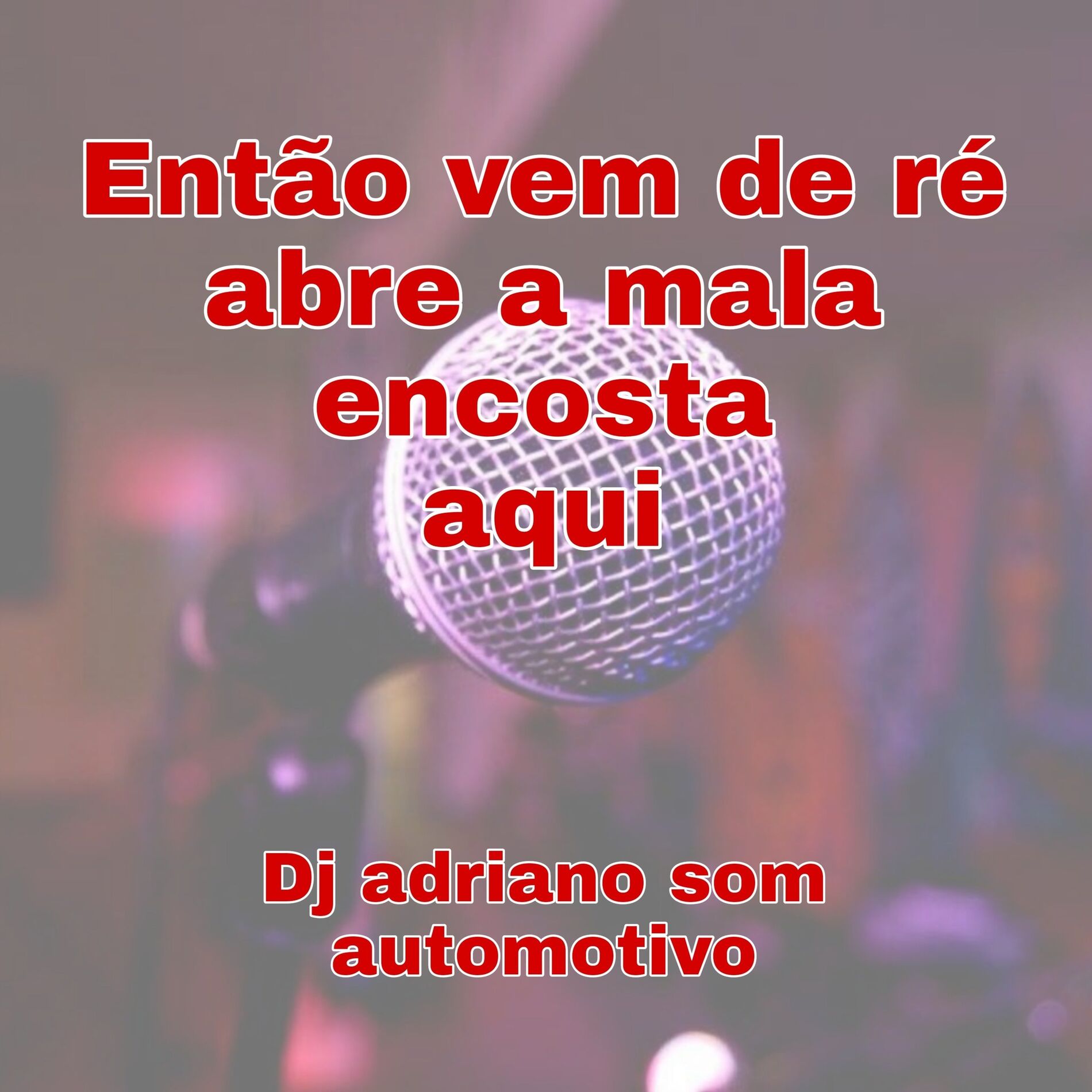 Album cover of Então Vem de Ré Abre a Mala Encosta Aqui