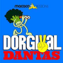 Cover of Macaco Sessions: Dorgival Dantas