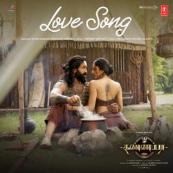 Cover of Love Song (From "Kannappa")[Tamil]
