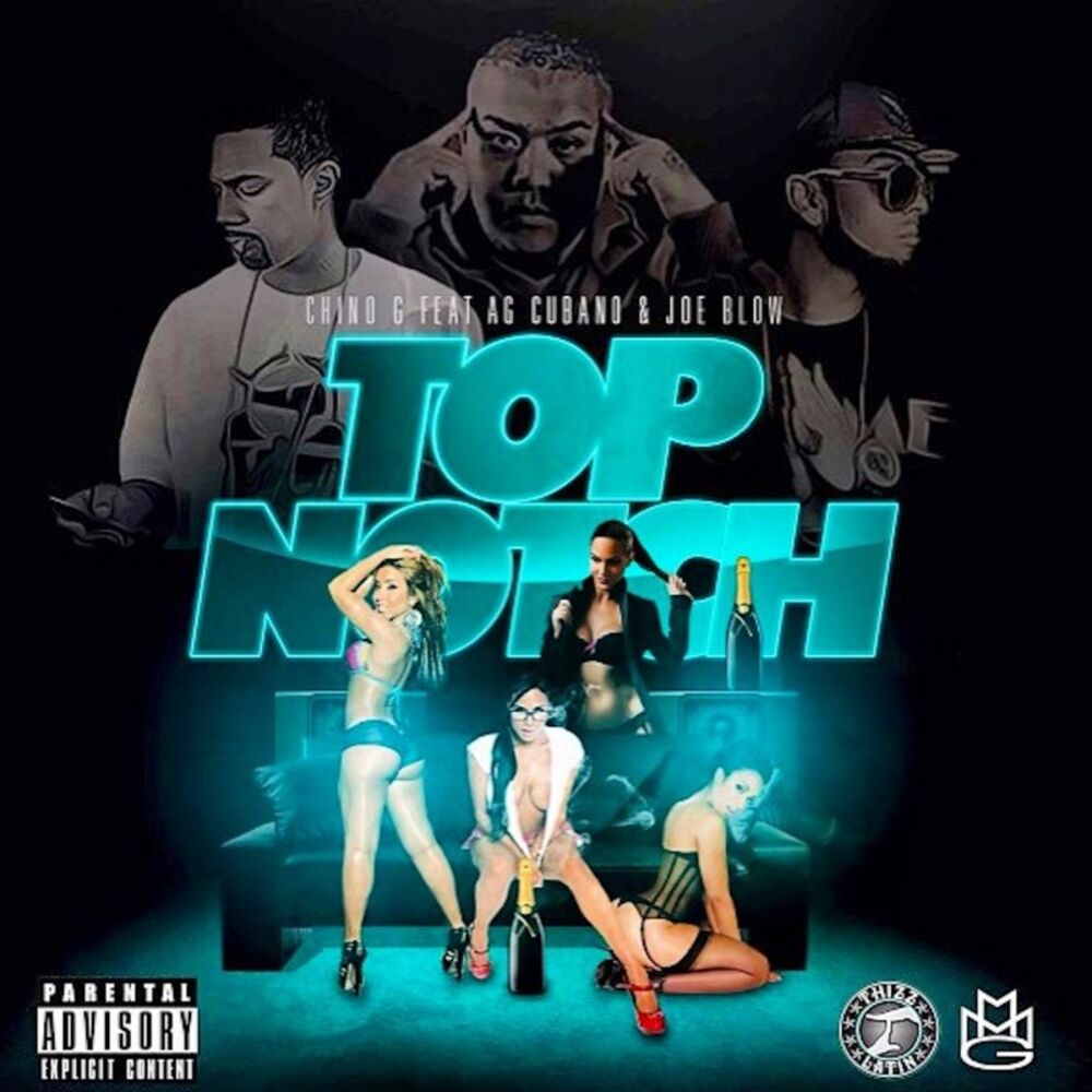 Picture of Top Notch (feat. AG Cubano & Joe Blow)