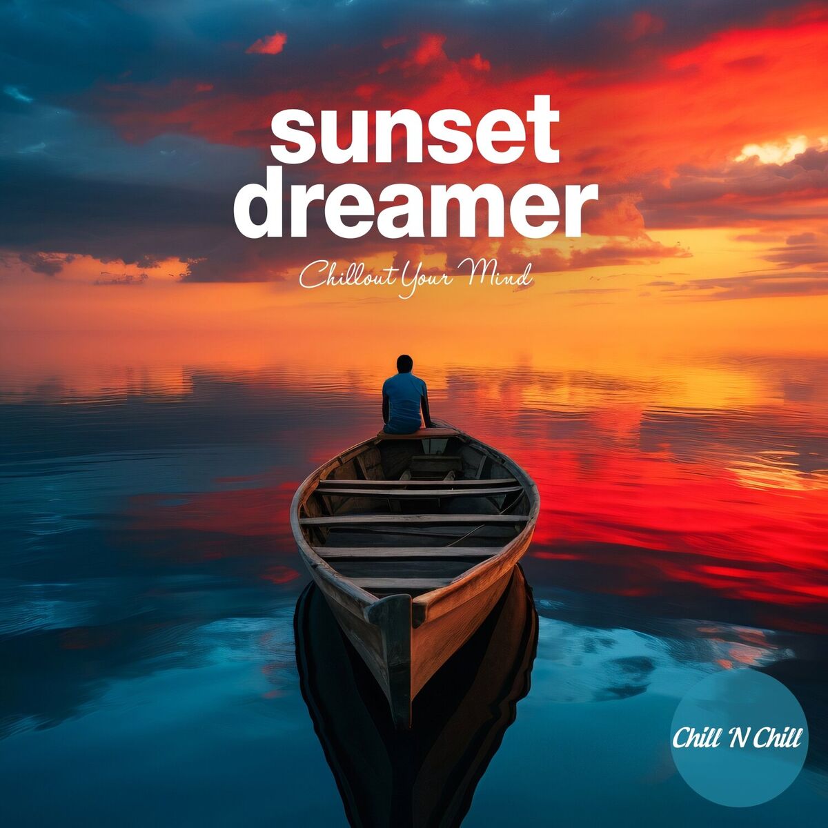 Album cover of Sunset Dreamer: Chillout Your Mind