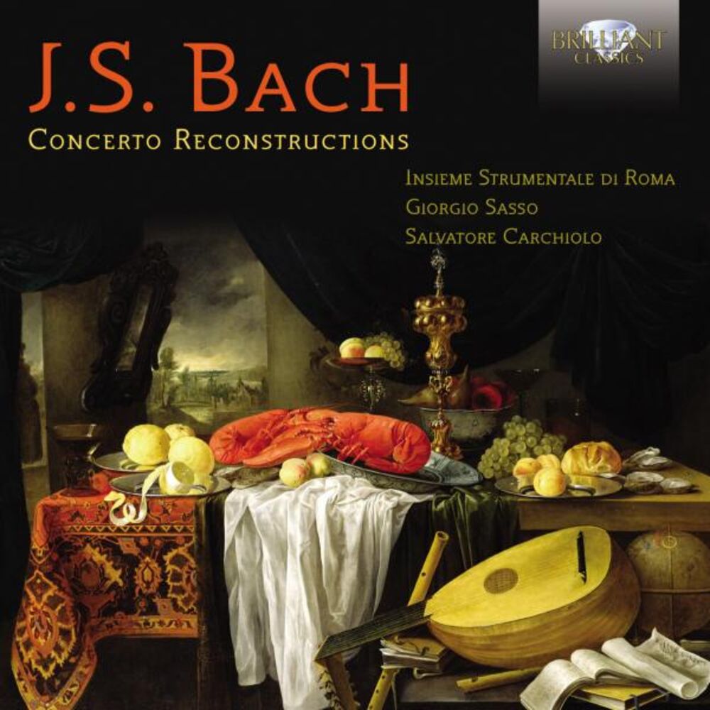 Picture of J.s. Bach: Concerto Reconstructions